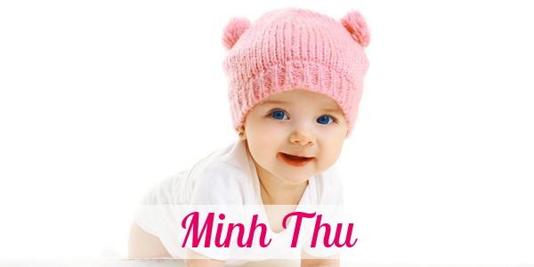 Namensbild von Minh Thu auf vorname.com