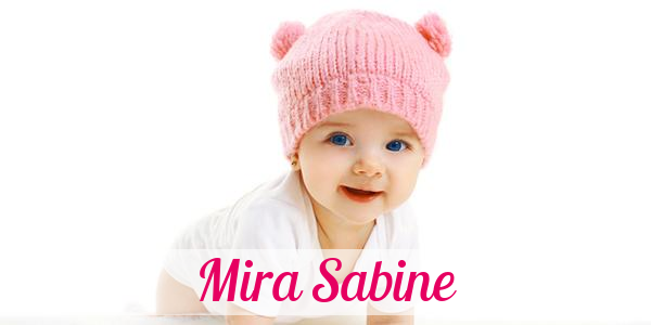 Namensbild von Mira Sabine auf vorname.com