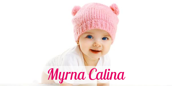 Namensbild von Myrna Calina auf vorname.com