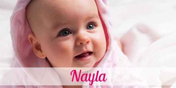 Namensbild von Nayla auf vorname.com