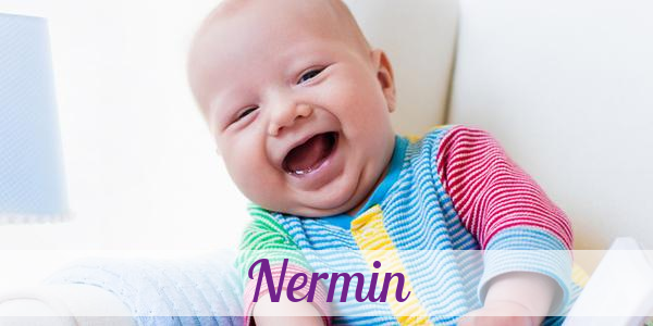 Namensbild von Nermin auf vorname.com