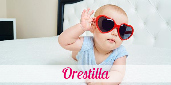 Namensbild von Orestilla auf vorname.com