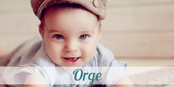 Namensbild von Orge auf vorname.com