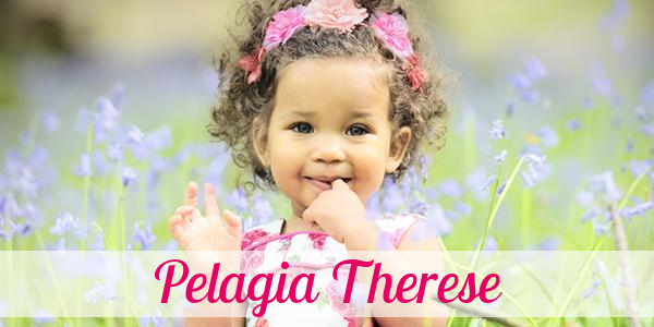 Namensbild von Pelagia Therese auf vorname.com