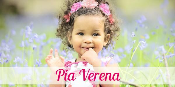 Namensbild von Pia Verena auf vorname.com