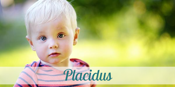Namensbild von Placidus auf vorname.com