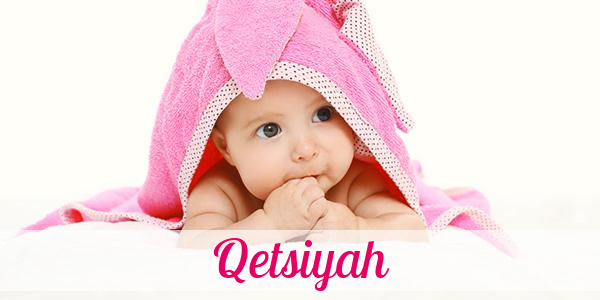 Namensbild von Qetsiyah auf vorname.com