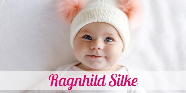 Namensbild von Ragnhild Silke auf vorname.com