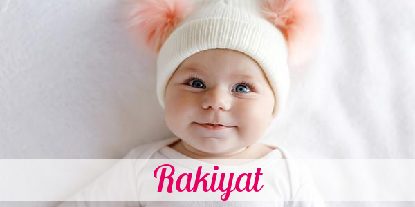 Namensbild von Rakiyat auf vorname.com