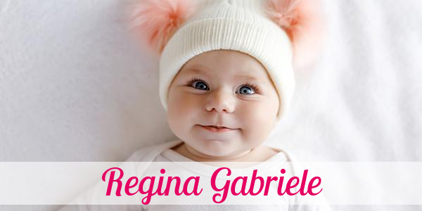 Namensbild von Regina Gabriele auf vorname.com