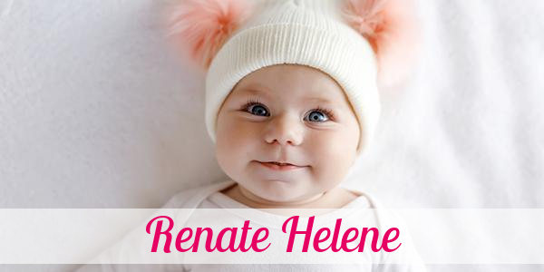 Namensbild von Renate Helene auf vorname.com
