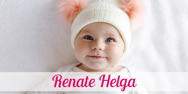 Namensbild von Renate Helga auf vorname.com