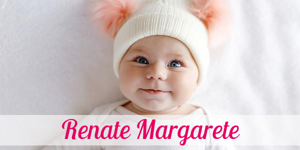 Namensbild von Renate Margarete auf vorname.com