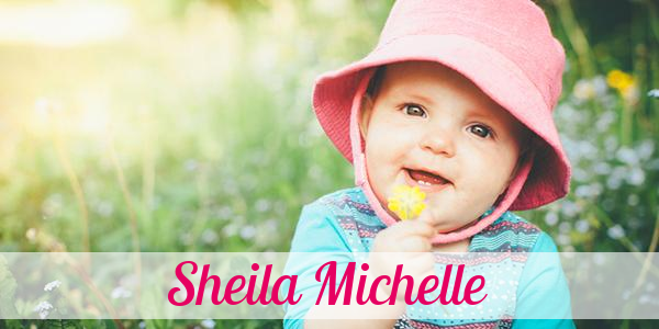Namensbild von Sheila Michelle auf vorname.com