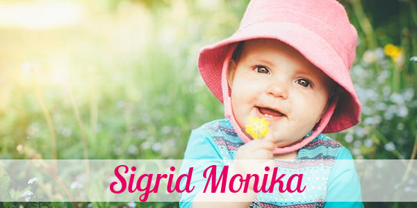 Namensbild von Sigrid Monika auf vorname.com