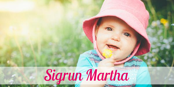 Namensbild von Sigrun Martha auf vorname.com