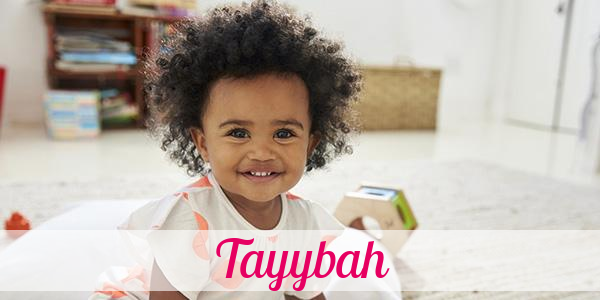 Namensbild von Tayybah auf vorname.com