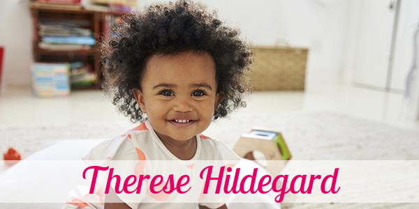 Namensbild von Therese Hildegard auf vorname.com