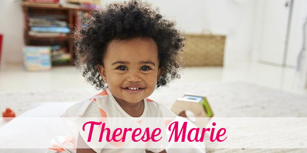 Namensbild von Therese Marie auf vorname.com