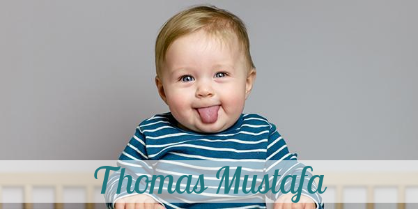 Namensbild von Thomas Mustafa auf vorname.com