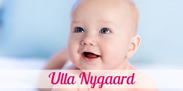 Namensbild von Ulla Nygaard auf vorname.com