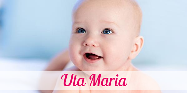 Namensbild von Uta Maria auf vorname.com