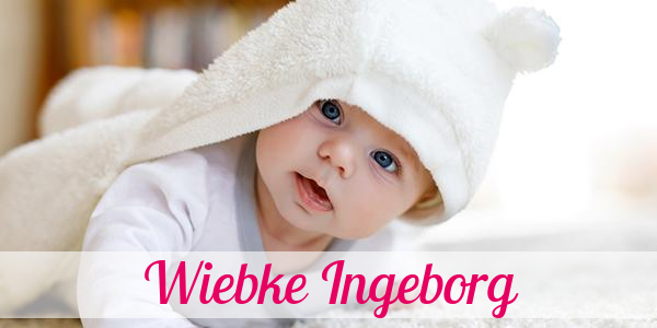 Namensbild von Wiebke Ingeborg auf vorname.com