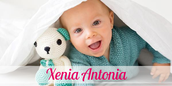 Namensbild von Xenia Antonia auf vorname.com