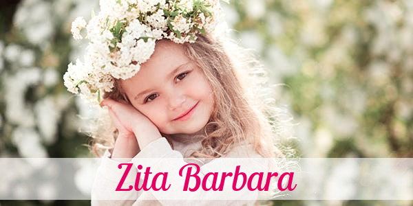 Namensbild von Zita Barbara auf vorname.com