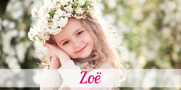 Namensbild von Zoé auf vorname.com